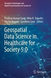 Cover von Geospatial Data Science in Healthcare for Society 5.0