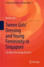 Cover von Tween Girls' Dressing and Young Femininity in Singapore