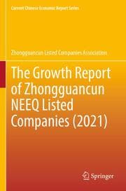 Cover von The Growth Report of Zhongguancun NEEQ Listed Companies (2021)