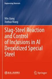 Cover von Slag-Steel Reaction and Control of Inclusions in Al Deoxidized Special Steel