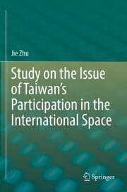 Cover von Study on the Issue of Taiwans Participation in the International Space