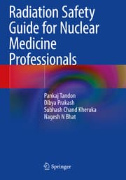 Cover von Radiation Safety Guide for Nuclear Medicine Professionals