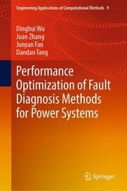 Cover von Performance Optimization of Fault Diagnosis Methods for Power Systems