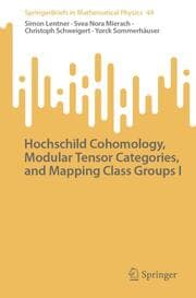 Cover von Hochschild Cohomology, Modular Tensor Categories, and Mapping Class Groups I