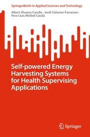 Cover von Self-powered Energy Harvesting Systems for Health Supervising Applications