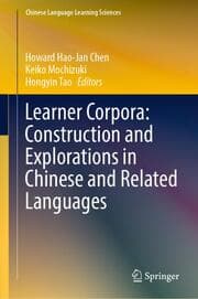 Cover von Learner Corpora: Construction and Explorations in Chinese and Related Languages