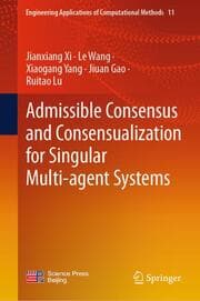 Cover von Admissible Consensus and Consensualization for Singular Multi-agent Systems