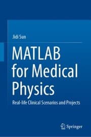 Cover von MATLAB for Medical Physics