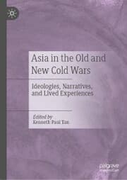 Cover von Asia in the Old and New Cold Wars