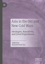 Cover von Asia in the Old and New Cold Wars