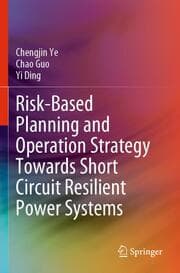 Cover von Risk-Based Planning and Operation Strategy Towards Short Circuit Resilient Power Systems