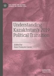 Cover von Understanding Kazakhstans 2019 Political Transition