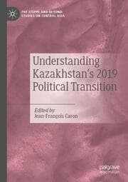 Cover von Understanding Kazakhstans 2019 Political Transition