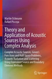 Cover von Theory and Application of Acoustic Sources Using Complex Analysis