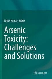 Cover von Arsenic Toxicity: Challenges and Solutions