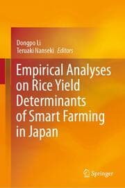 Cover von Empirical Analyses on Rice Yield Determinants of Smart Farming in Japan