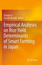 Cover von Empirical Analyses on Rice Yield Determinants of Smart Farming in Japan