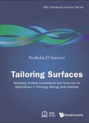 Cover von Tailoring Surfaces: Modifying Surface Composition And Structure For Applications In Tribology, Biology And Catalysis