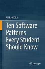 Cover von Ten Software Patterns Every Student Should Know
