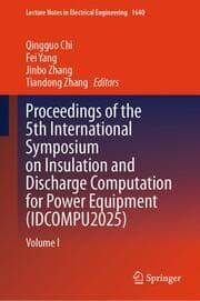 Cover von Proceedings of the 5th International Symposium on Insulation and Discharge Computation for Power Equipment (IDCOMPU2025)