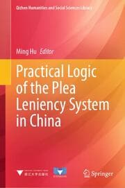 Cover von Practical Logic of the Plea Leniency System in China