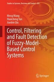 Cover von Fuzzy-Model-Based Control, Filtering, and Fault Detection for Nonlinear Systems