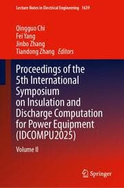 Cover von Proceedings of the 5th International Symposium on Insulation and Discharge Computation for Power Equipment (IDCOMPU2025)