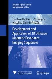 Cover von Development and Application of 3D Diffusion Magnetic Resonance Imaging Sequences