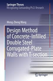 Cover von Design Method of Concrete-Infilled Double Steel Corrugated-Plate Walls with T-section