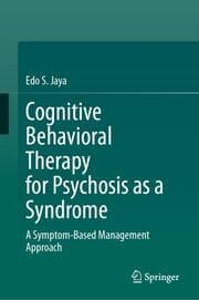 Cover von Cognitive Behavioral Therapy for Psychosis as a Syndrome
