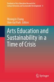 Cover von Arts Education and Sustainability in a Time of Crisis
