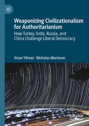 Cover von Weaponizing Civilizationalism for Authoritarianism