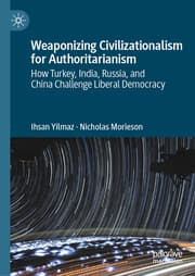 Cover von Weaponizing Civilizationalism for Authoritarianism