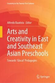 Cover von Arts and Creativity in East and Southeast Asian Preschools