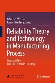 Cover von Reliability Theory and Technology in Manufacturing Process