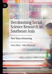 Cover von Decolonising Social Science Research in Southeast Asia