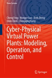 Cover von Cyber-Physical Virtual Power Plants: Modeling, Operation, and Control