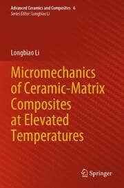 Cover von Micromechanics of Ceramic-Matrix Composites at Elevated Temperatures