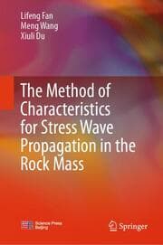 Cover von The Method of Characteristics for Stress Wave Propagation in the Rock Mass