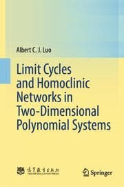 Cover von Limit Cycles and Homoclinic Networks in Two-Dimensional Polynomial Systems