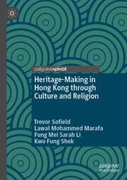 Cover von Heritage-Making in Hong Kong Through Culture and Religion