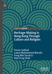 Cover von Heritage-Making in Hong Kong Through Culture and Religion