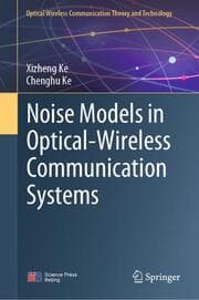 Cover von Noise Models in Optical-Wireless Communication Systems
