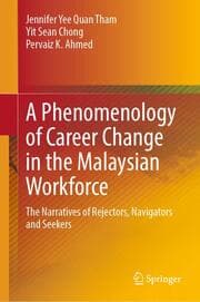 Cover von A Phenomenology of Career Change in the Malaysian Workforce