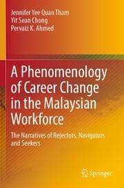 Cover von A Phenomenology of Career Change in the Malaysian Workforce