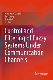 Cover von Control and Filtering of Fuzzy Systems Under Communication Channels