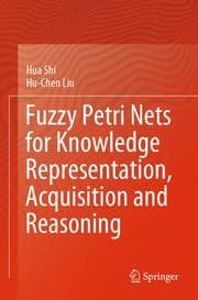 Cover von Fuzzy Petri Nets for Knowledge Representation, Acquisition and Reasoning