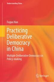 Cover von Practicing Deliberative Democracy in China