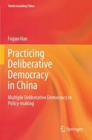 Cover von Practicing Deliberative Democracy in China