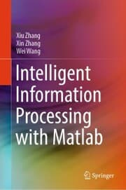 Cover von Intelligent Information Processing with Matlab